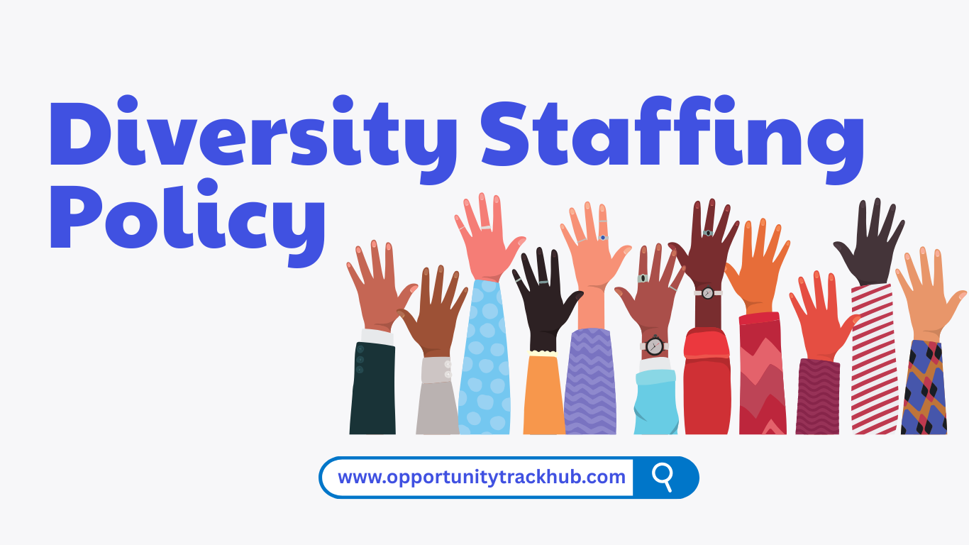 Diversity Staffing policy
